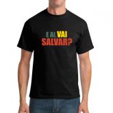 (G) Camisa "E ai Vai Salvar?" Masculina Tamanho G Preta